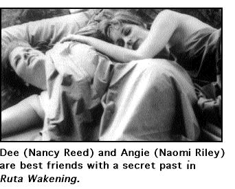 Dee (Nancy Reed) and Angie (Naomi Riley) are best friends with a secret past.