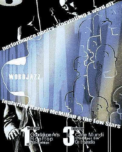 Word/jazz: performance, poetry, storytelling, word art and music featuring Harold McMillan & the Low Stars